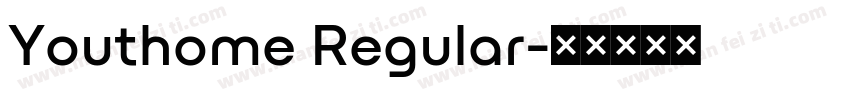 Youthome Regular字体转换